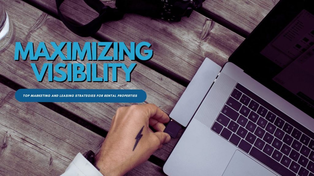 Maximizing Visibility: Top Marketing and Leasing Strategies for LA Rental Properties - Article Banner