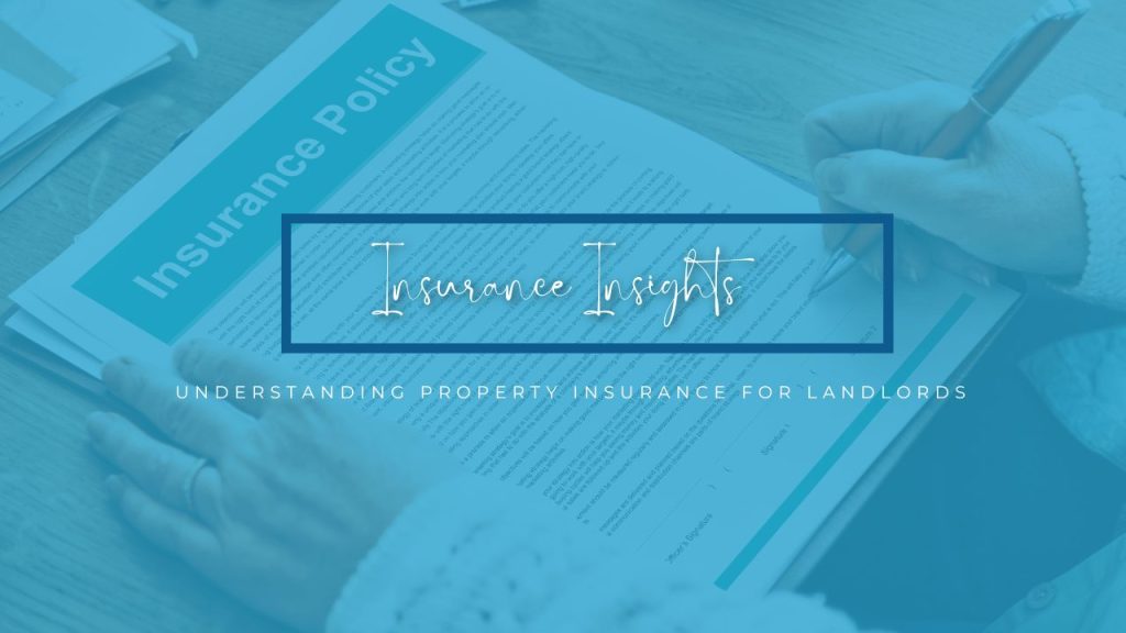 Insurance Insights: Understanding Property Insurance for Los Angeles County Landlords - Article Banner